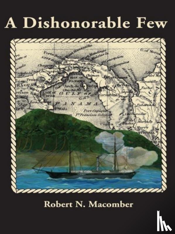 Macomber, Robert N. - A Dishonorable Few