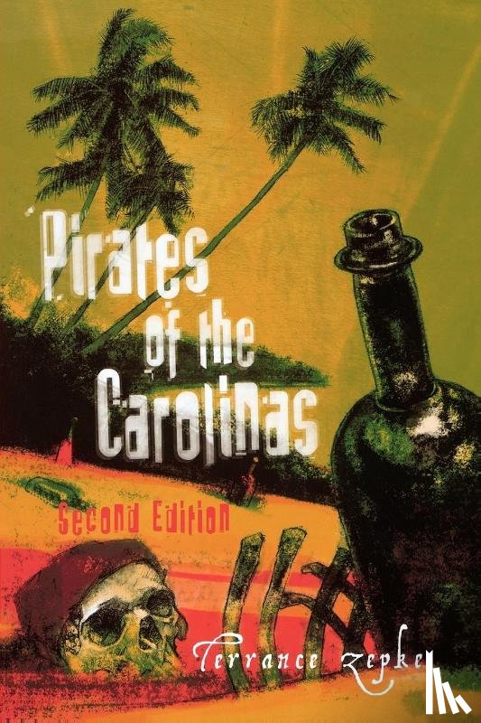 Zepke, Terrance - Pirates of the Carolinas