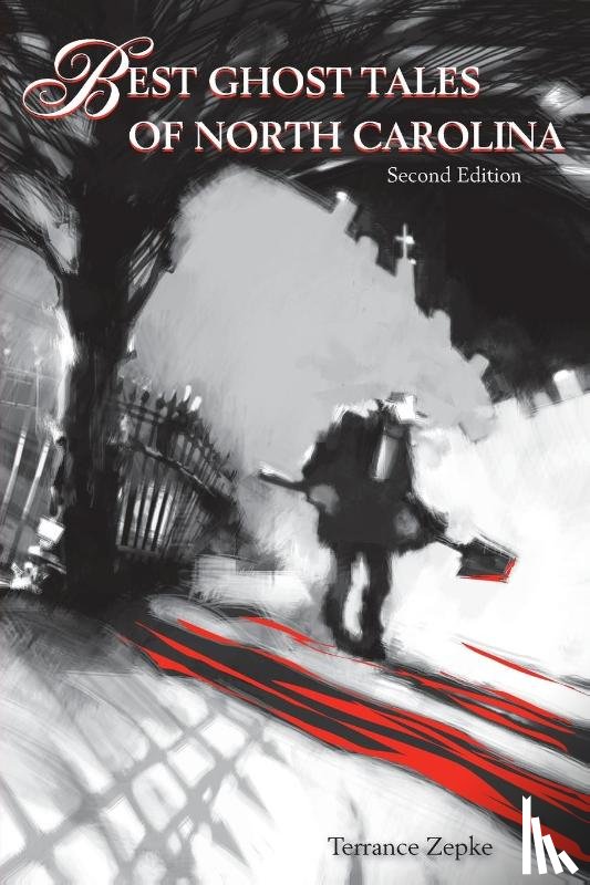 Zepke, Terrance - Best Ghost Tales of North Carolina