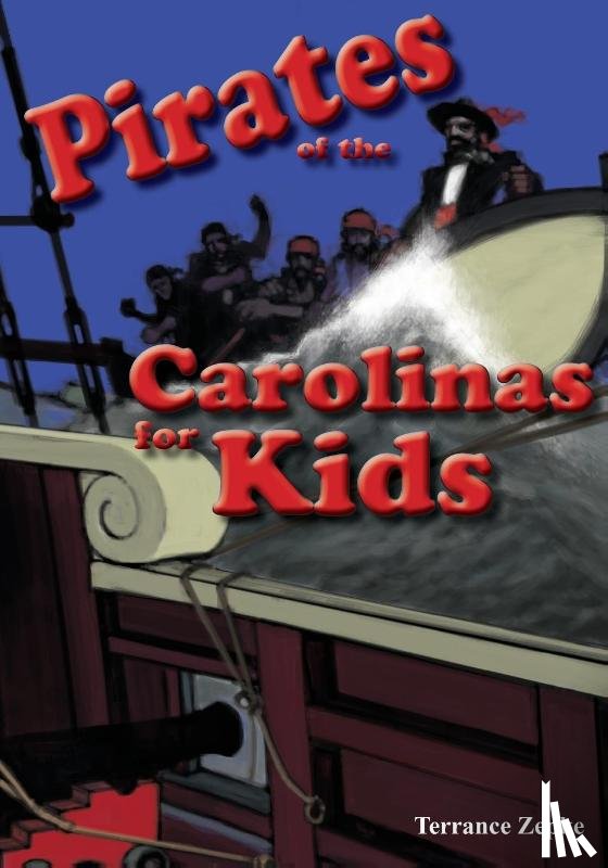 Zepke, Terrance - Pirates of the Carolinas for Kids
