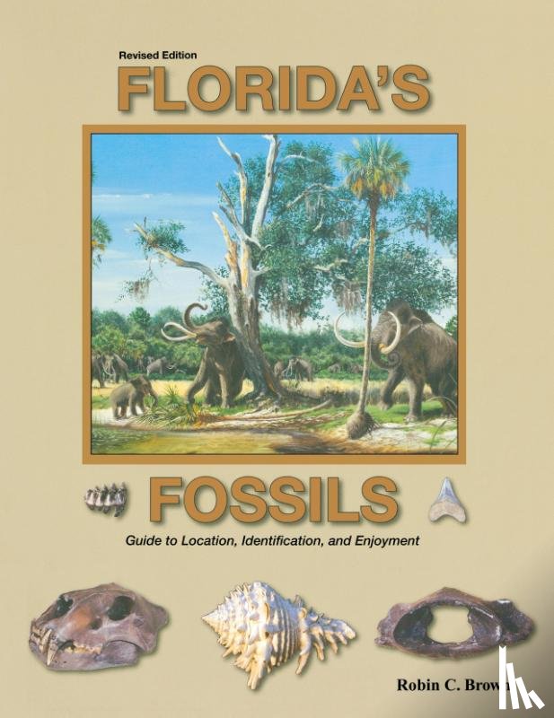 Brown, Robin C. - Florida's Fossils