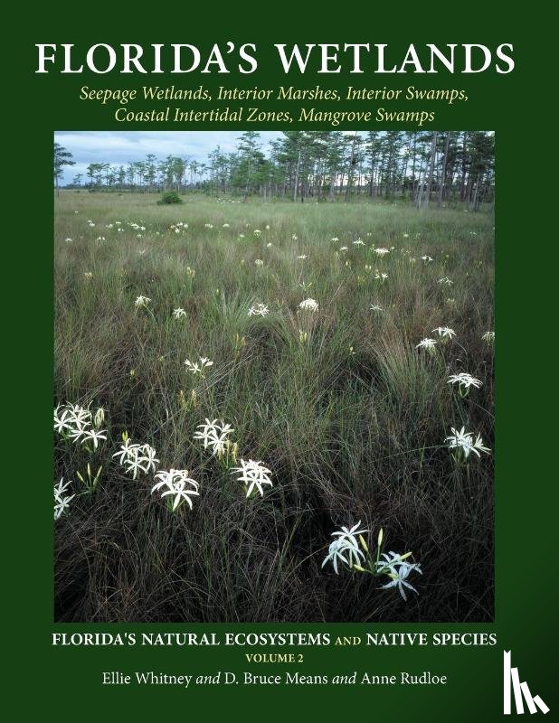 Whitney, Ellie, Means, D Bruce, Rudloe, Anne - Florida's Wetlands