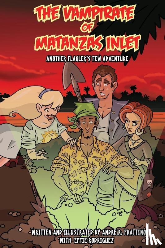 Frattino, Andre R. - The Vampirate of Matanzas Inlet