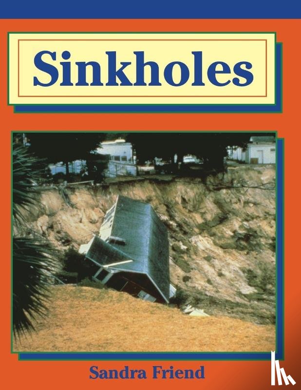 Friend, Sandra - Sinkholes