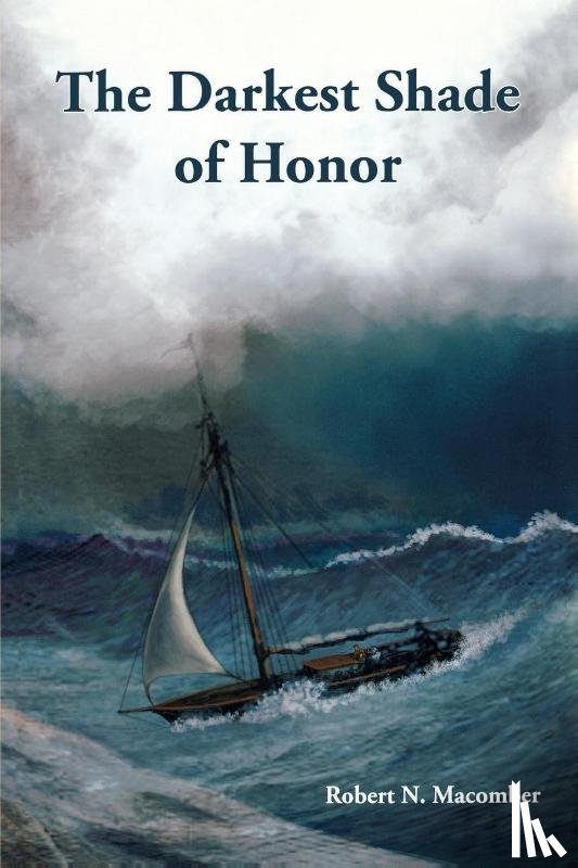 Macomber, Robert N. - The Darkest Shade of Honor