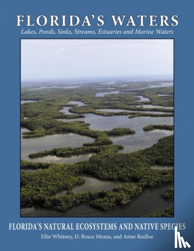 Whitney, Ellie, Means, D Bruce, Rudloe, Anne - Florida's Waters