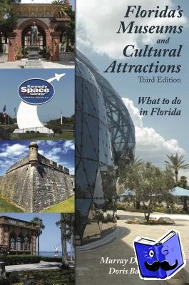 Laurie, Murray D., Bardon, Doris - Florida's Museums and Cultural Attractions