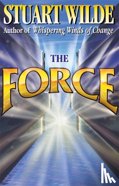 Wilde, Stuart - The Force
