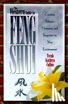 Collins, Terah Kathryn - Western Guide to Feng Shui