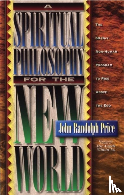 Price, John Randolph - Spiritual Philosophy for the New World