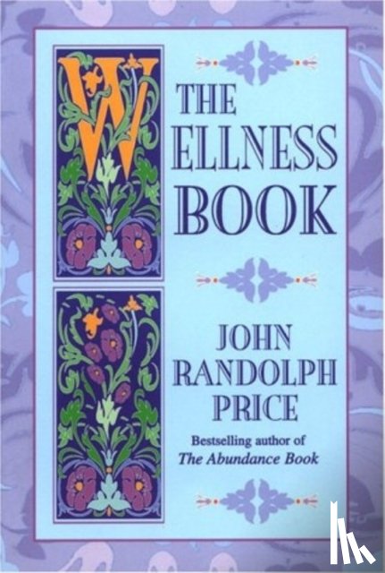 Price, John Randolph - The Wellness Book