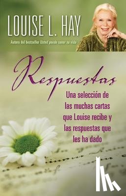 Hay, Louise L. - Respuestas (Letters to Louise)