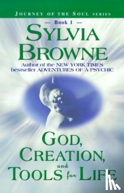 Browne, Sylvia - JOURNEY OF SOUL BK01 GOD CREAT