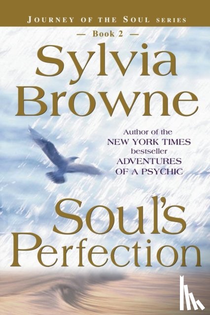 Browne, Sylvia - Soul's Perfection