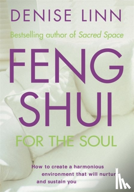 Linn, Denise - Feng Shui for the Soul