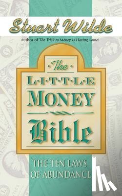 Wilde, Stuart - Little Money Bible
