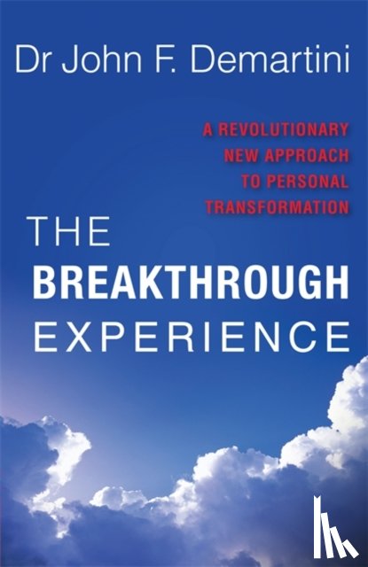 Demartini, John F. - The Breakthrough Experience
