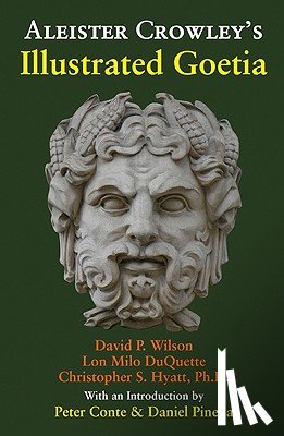 DuQuette, Lon Milo, Hyatt, Christopher S - Aleister Crowley's Illustrated Goetia