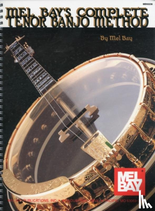 Bay, Mel - Complete Tenor Banjo Method