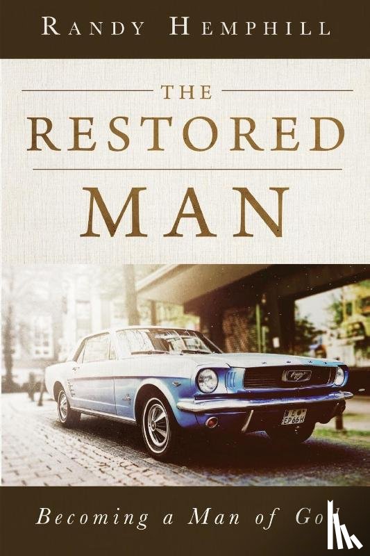 Hemphill, Randy - The Restored Man