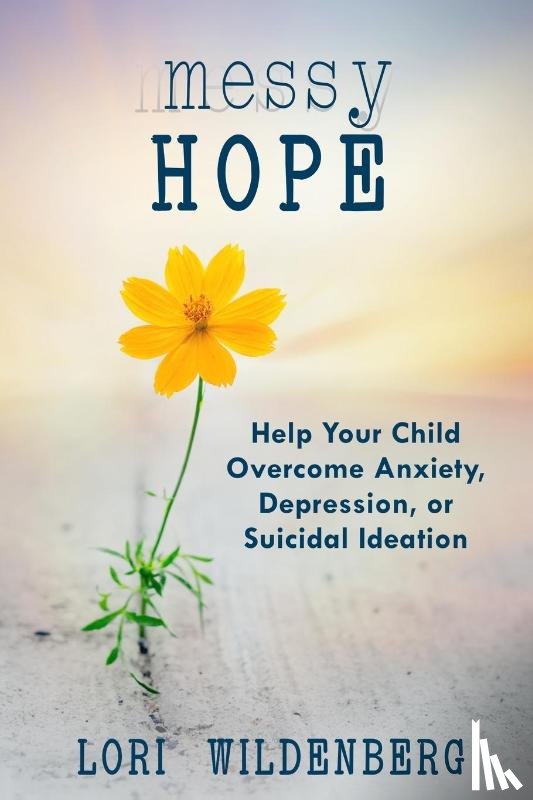 Wildenberg, Lori - Messy Hope