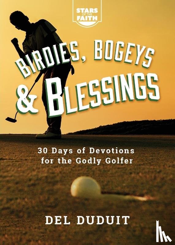 Duduit, Del - Birdies, Bogeys & Blessings