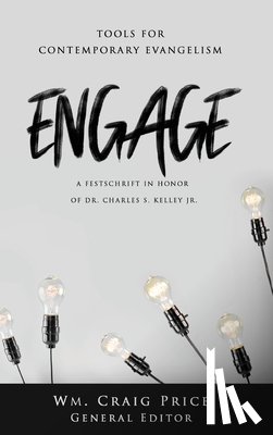 Price, Wm Craig - Engage: Tools for Contemporary Evangelism: Tools for Contemporary Evangelism