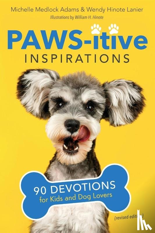 Adams, Michelle Medlock, Lanier, Wendy Hinote - Paws-itive Inspirations