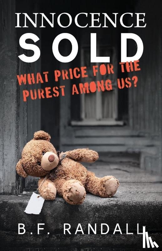 Randall, B. F. - Innocence Sold