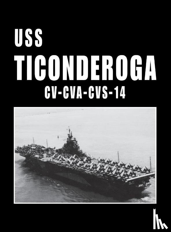 Turner Publishing - USS Ticonderoga - CV CVA CVS 14