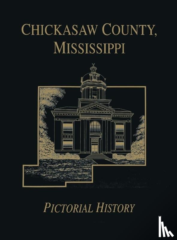 Turner Publishing - Chickasaw Co, MS - Pictorial