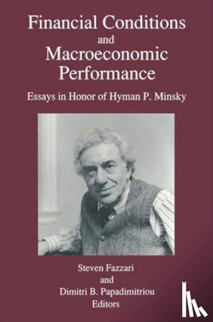 Fazzari, Steven M., Papadimitriou, Dimitri B. - Financial Conditions and Macroeconomic Performance