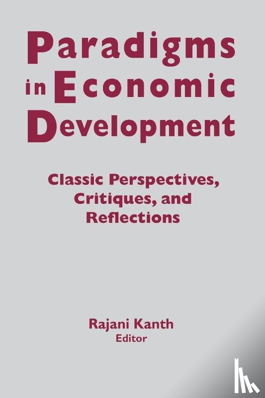 Kanth, Rajani K. - Paradigms in Economic Development