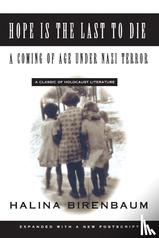 Birenbaum, Halina - Hope is the Last to Die