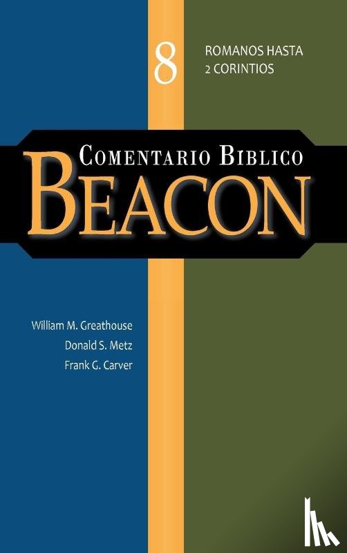 - Comentario Biblico Beacon Tomo 8