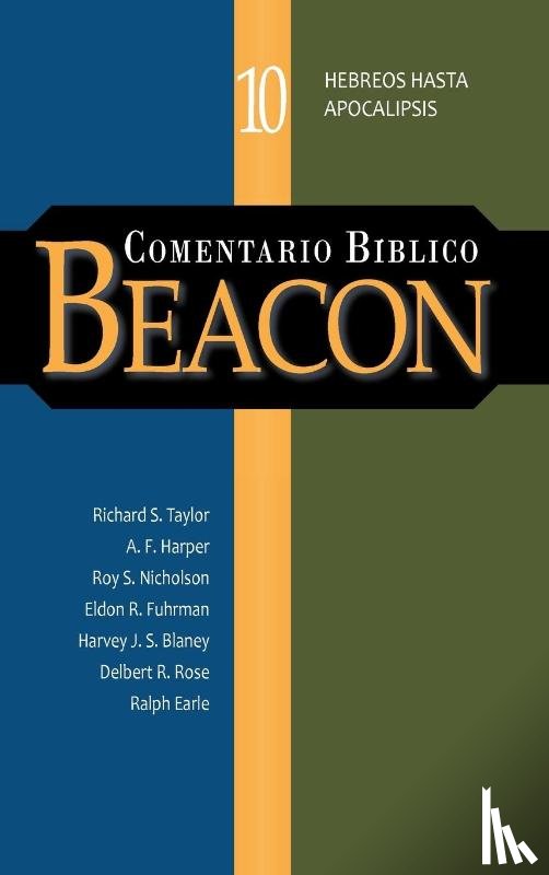  - Comentario Biblico Beacon Tomo 10