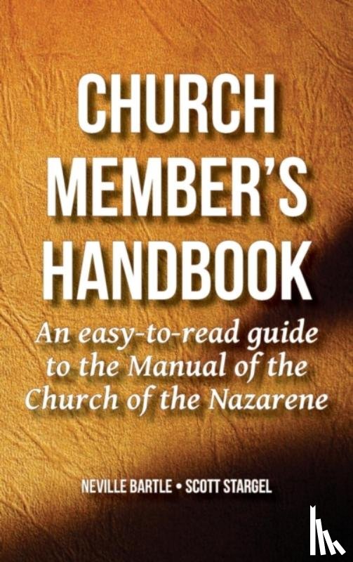 Bartle, Neville, Stargel, Scott - Church Member's Handbook