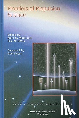 Millis, Marc G., Davis, Eric W. - Frontiers of propulsion science
