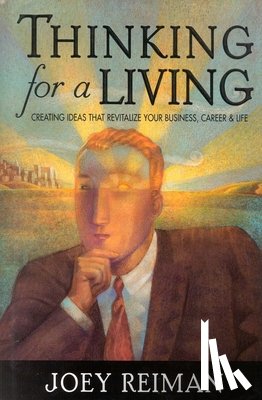 Reiman, Joey - Thinking for a Living