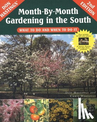 Hastings, Don - Month-By-Month Gardening in the South