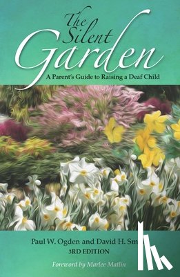 Ogden, Paul W., Smith, David H. - The Silent Garden