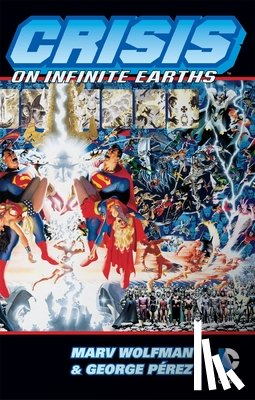 Marv Wolfman - Crisis On Infinite Earths