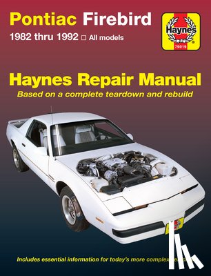 Haynes, J. H. - Pontiac Firebird (1982-1992) Haynes Repair Manual (USA)