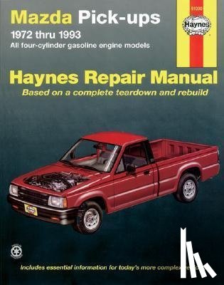 Haynes Publishing - Mazda pick-ups for Mazda pick-ups with petrol engines (1972-1993) Haynes Repair Manual (USA)