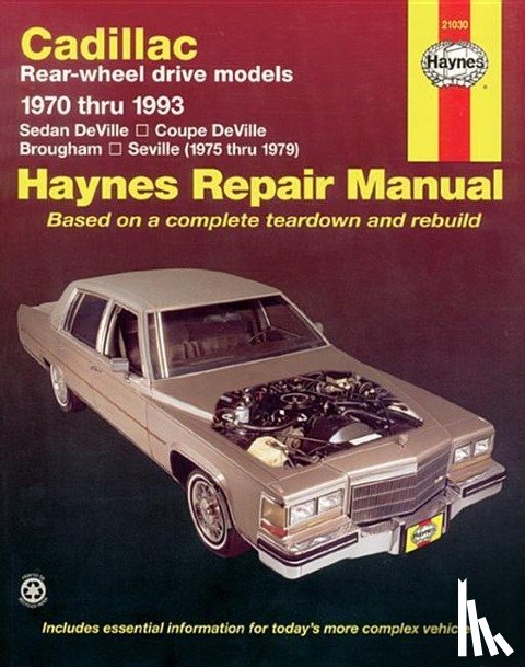 Haynes Publishing - Cadillac RWD petrol DeVille/Coupe/Sedan DeVille (70-85), Brougham (70-93) & Seville (75-79) USA