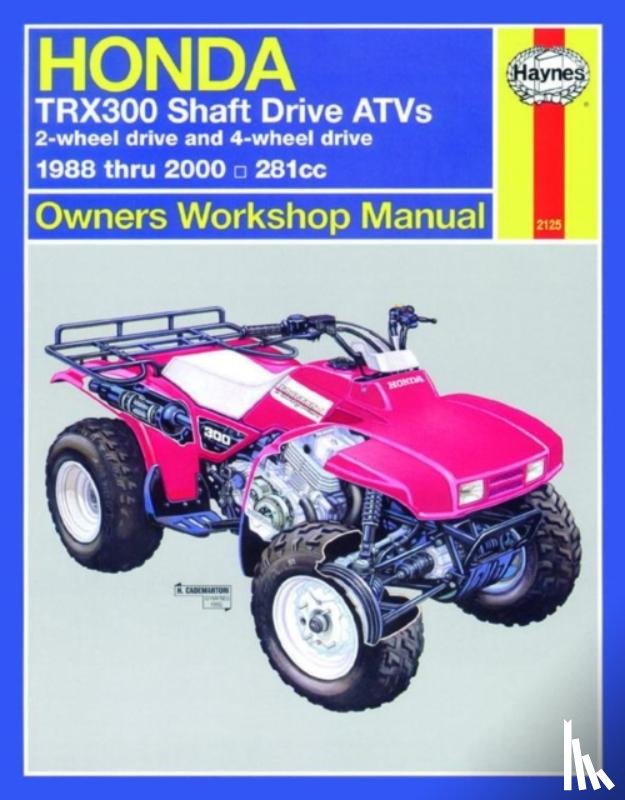 Haynes Publishing - Honda TRX300 Shaft Drive ATVs (88 - 00) Haynes Repair Manual