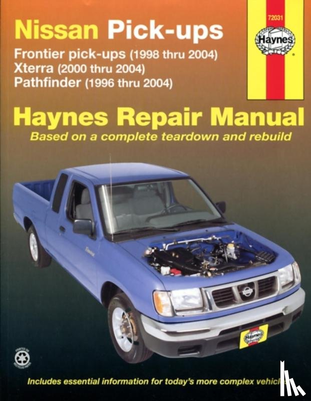 Haynes Publishing - Nissan Frontier, Xterra & Pathfinder (9604) covering Frontier Pick-up (98-04), Xterra (00-04) & Pathfinder (96-04) Haynes Repair Manual (USA)
