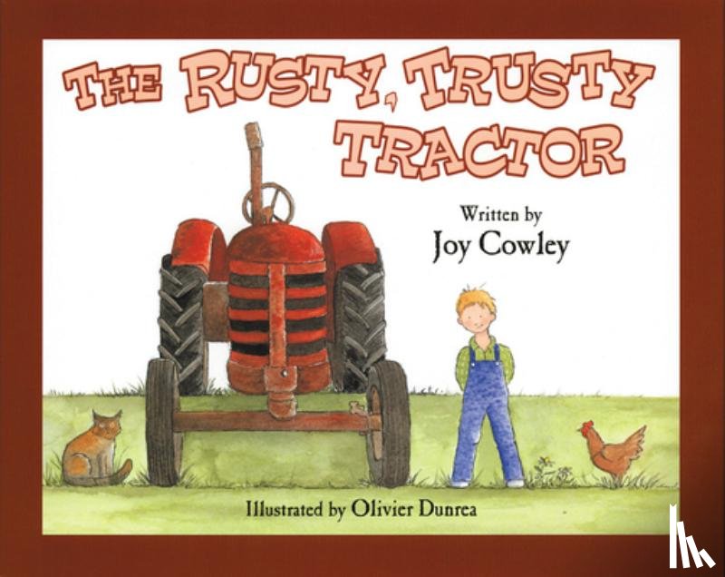 Cowley, Joy - Rusty Trusty Tractor