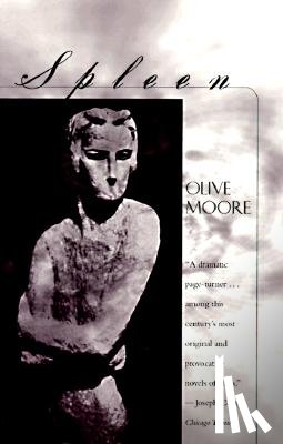 Moore, Olive - Spleen