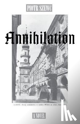 Szewc, Piotr, Szwec, Piotr - Annihilation